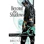 Beyond the Shadows: Night Angel Trilogy Book 3