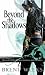 Beyond the Shadows: Night Angel Trilogy Book 3