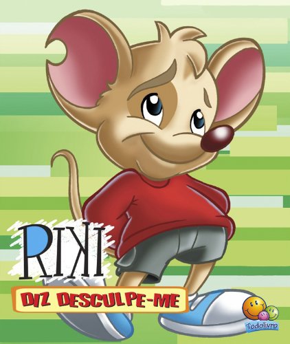 Riki Aprende Boas Maneiras: Riki diz desculpe-me (Portuguese Edition)