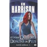 Rachel Morgan T5 : Et pour quelques d�mons de pluspar Kim Harrison