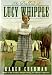 The Ballad of Lucy Whipple (School & Library Binding)