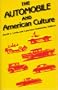 The Automobile and American Culture
