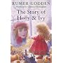 The Story of Holly and Ivy