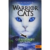 Warrior Cats. Gef�hrliche Spuren: I, Band 5von "Erin Hunter"