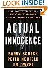 Actual Innocence: Five Days to Execution, and Other Dispatches From the Wrongly Convicted
