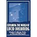 Exploring the World of Lucid Dreaming