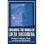 Exploring the World of Lucid Dreaming