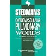 Stedman's Cardiovascular and Pulmonary Words: With Respiratory... by Stedman's