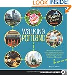 Walking Portland: 30 Tours of Stumpto...