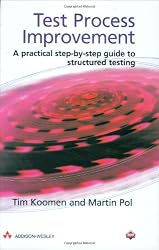 Test Process Improvement: A step-by-step guide to structured testing