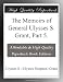 Books : The Memoirs of General Ulysses S. Grant, Part 5.