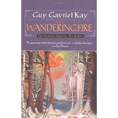 The Wandering Fire (The Fionavar Tapestry Book 2)