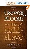 The Half-Slave