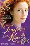 Traitor's kiss