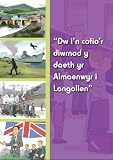Dw i'n gallu cofio'r diwrnod y daeth yr Almaenwyr i Langollen
