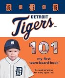 Detroit Tigers 101 (My First Team Board-Books)