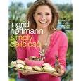 Simply Delicioso: A Collection of Everyday Recipes with a Latin Twist