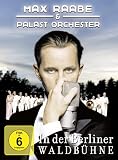 Max Raabe & Palastorchester - In der Berliner Waldb�hne