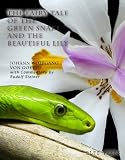 The Fairy Tale of the Green Snake and the Beautiful Lily
