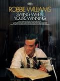 Robbie Williams: Swing When You're Winning (PVG Songbook)
