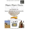 Miam-miam-dodo Espagne Camino Frances 2011 (de St-Jean-Pied-de-Port � Santiago)