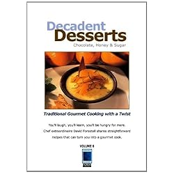Decadent Deserts: Chocolate, Honey & Sugar