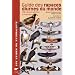 Guide des rapaces diurnes du monde : 338 Esp�ces d�crites et illustr�es