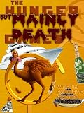 The Weirdly Expensive Hunger But Mainly Death Games: A Weirdly Expensive Parody