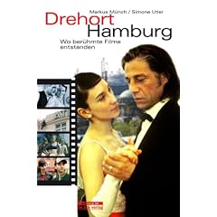 Drehort Hamburg: Wo ber�hmte Filme entstanden