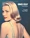 Grace Kelly: A Life in Pictures