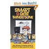 Smart and Gets Things Done: Joel Spolsky's Concise Guide to Finding the Best Technical Talent