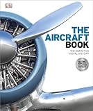 The aircraft book : the definitive visual history