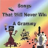 Songs That Will Never Win a Grammy