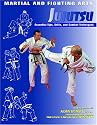 Jujitsu  (Martial and Fighting Arts)