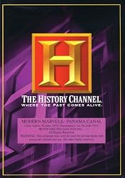 Modern Marvels: Panama Canal  (The History Channel)