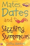 Mates, dates and sizzling summers