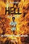 A Journey to Hell and Back