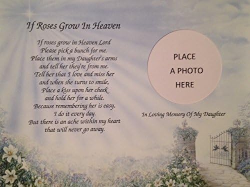 In Memory of Daugher"If Roses Grow In Heaven"l Memorial Poem For Loss Of Child