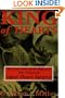 King of Hearts: The True Story of the Maverick Who Pioneered Open Heart Surgery