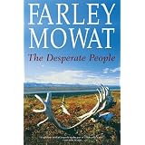 Desperate Peopleby Farley Mowat
