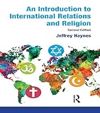 An introduction to international relations and religion