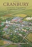 Cranbury : a New Jersey town from the colonial era to the present