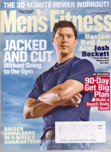 April 2008 *MENS FITNESS* Magazine Featuring, Boston Red Sox JOSH BECKETT