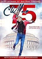 Cliff Richard's 75th Birthday Concert Performed at The Royal Albert Hall