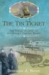 The Tin Ticket: The Heroic Journey of...