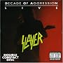Decade of Aggression: Live ~ Slayer