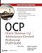 OCP: Oracle Database 11g Administrator Certified Professional Study Guide: Exam 1Z0-053