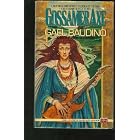 Click here to buy Gossamer Axe by  Gael Baudino.