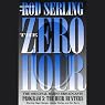 The Zero Hour, Program Five: The Heir Hunters
