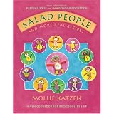Salad People and More Real Recipes: A New Cookbook for Preschoolers and Up ~ Mollie Katzen